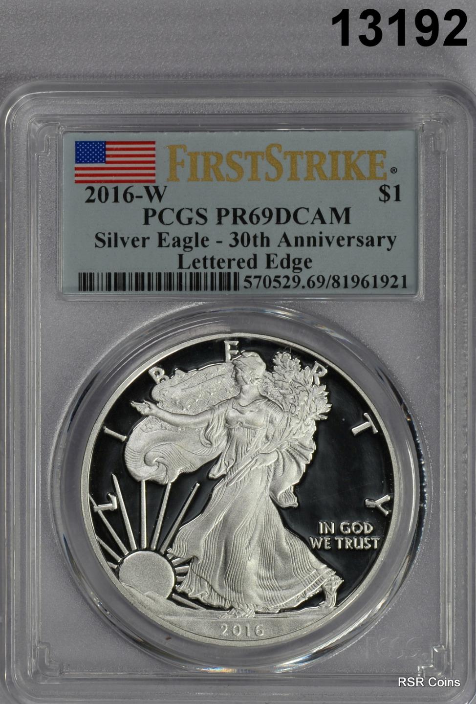 2016 W PROOF SILVER EAGLE PCGS CERTIFIED PR69 DCAM LETTERED EDGE #13192