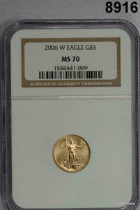 2006 W $5 GOLD EAGLE BURNISHED NGC CERTIFIED MS70 1/10TH OZ GOLD! #8916