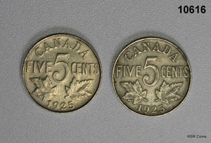 LOT OF 2- RARE 1925 CANADIAN NICKELS MINTAGE 200,050!! #10616