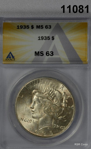 1935 PEACE SILVER DOLLAR ANACS CERTIFIED MS63 GOLDEN! FLASHY! WOW!! #11081