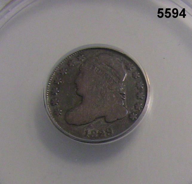 1829 BUST DIME ANACS CERTIFIED VG10 DETAILS CORRODED TOOLED #5594