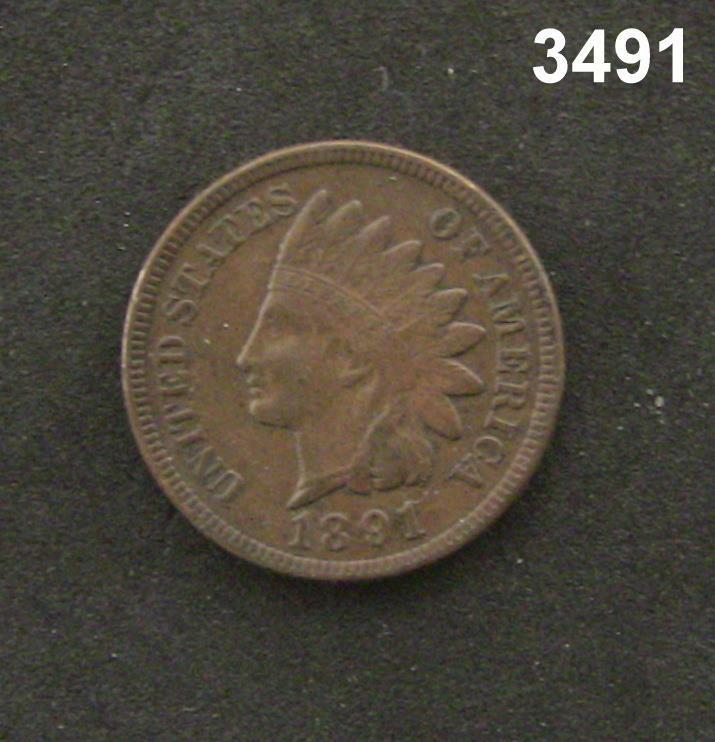 1891 INDIAN CENT AU! #3491
