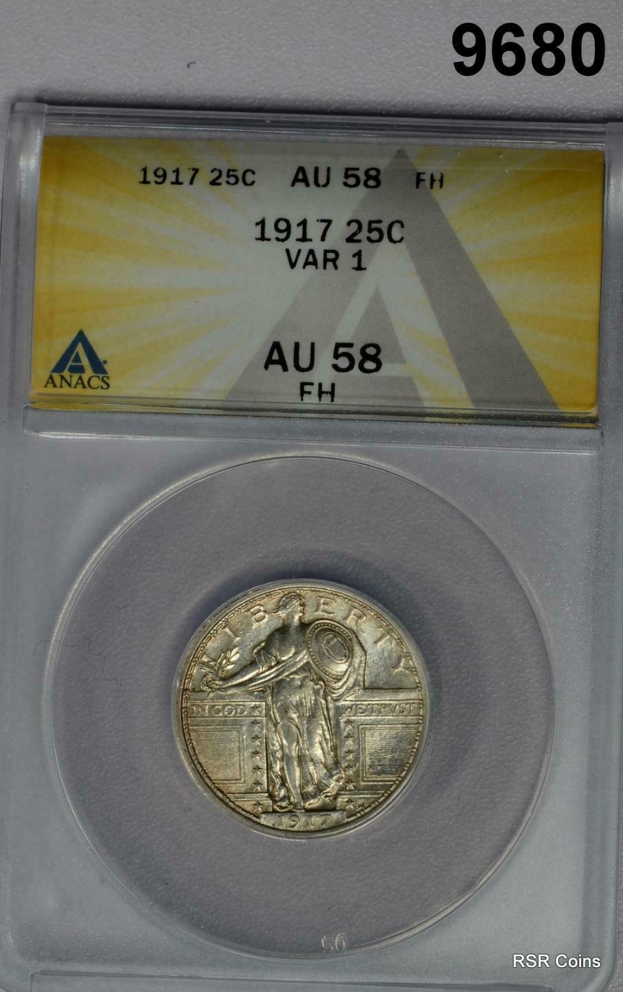 1917 STANDING LIBERTY QUARTER ANACS CERTIFIED VAR1 AU58 FH NICE LUSTER! #9680