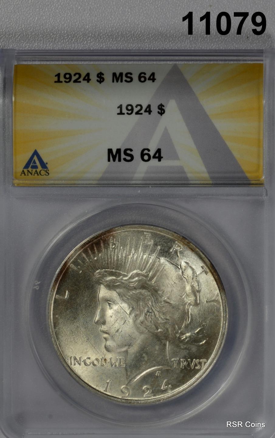 1924 PEACE SILVER DOLLAR ANACS CERTIFIED MS64 NICE!! #11079