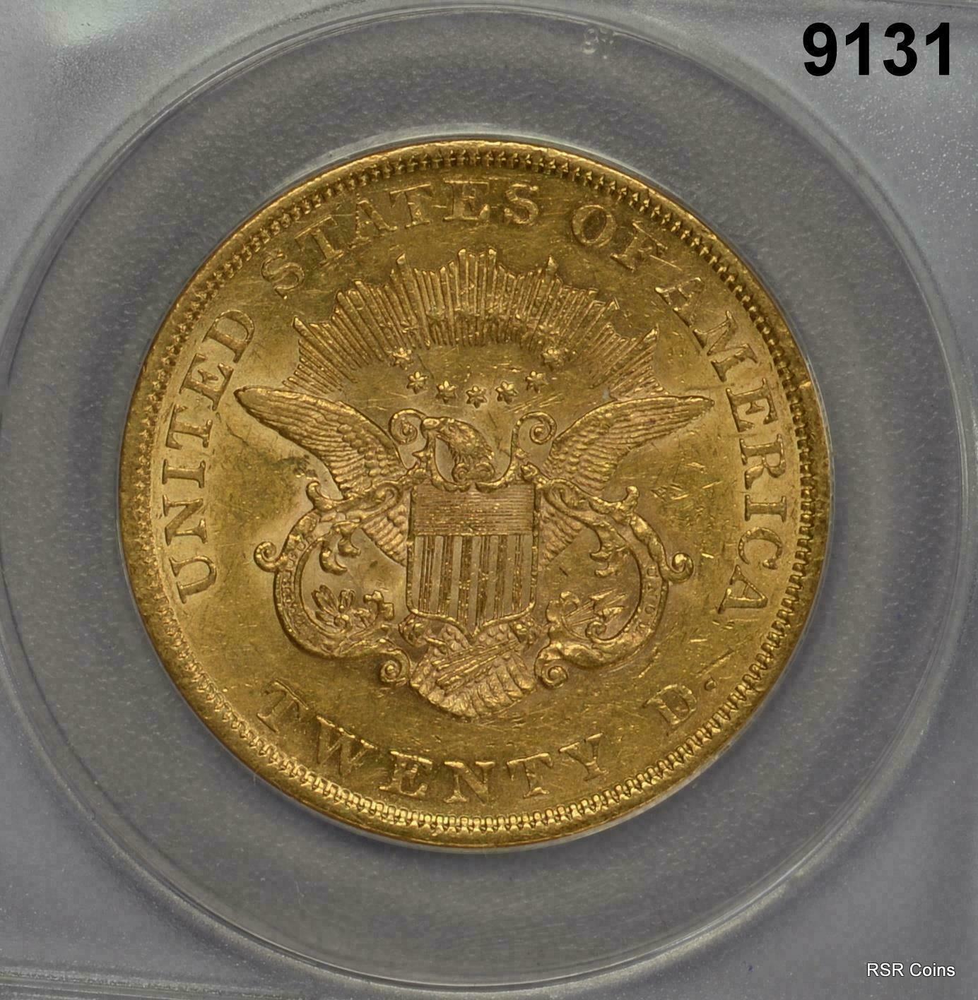 1861 $20 GOLD LIBERTY CIVIL WAR ISSUE! ANACS CERTIFIED AU55 NICE!! #9131