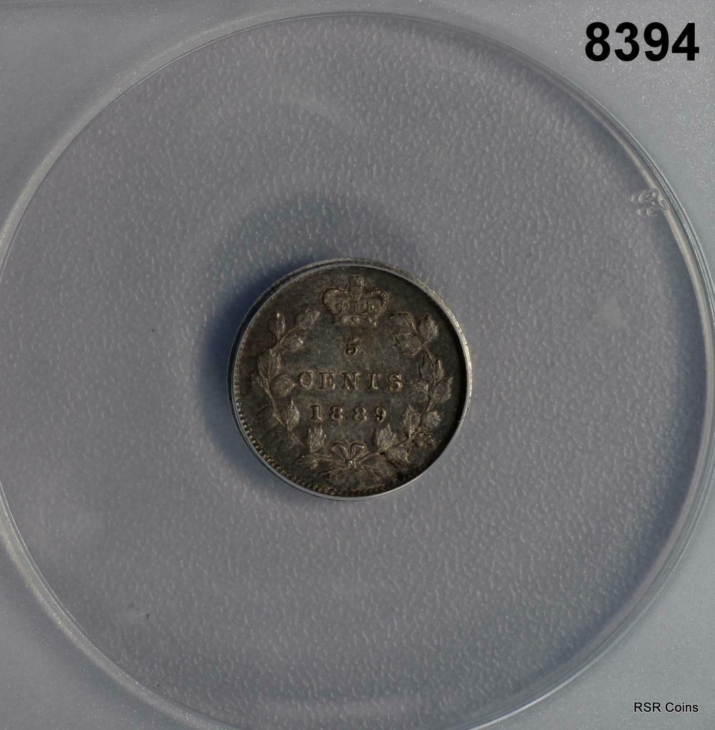 1889 CANADA SILVER 5 CENTS ANACS CERTIFIED AU50 SCRATCHED SCARCE DATE!  #8394