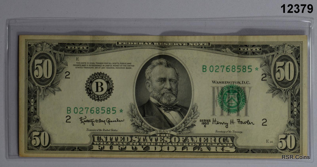 1950 E STAR * FEDERAL RESERVE $50 STAR NOTE! XF #12379