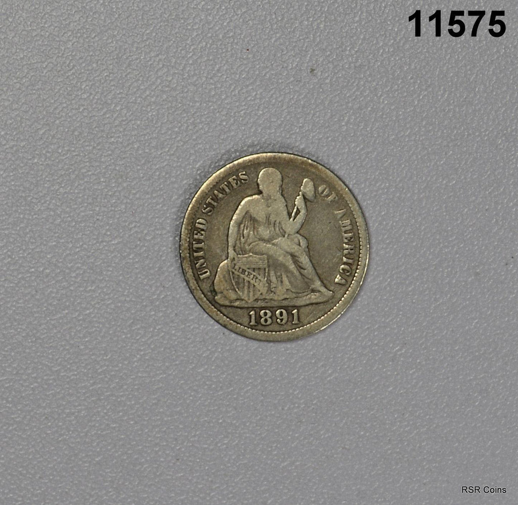 1891 SEATED LIBERTY DIME FINE! #11575