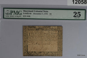 DECEMBER 7TH, 1775 $4 MARYLAND COLONIAL NOTE FR# MD88 PMG CERTIFIED VF25! #12058