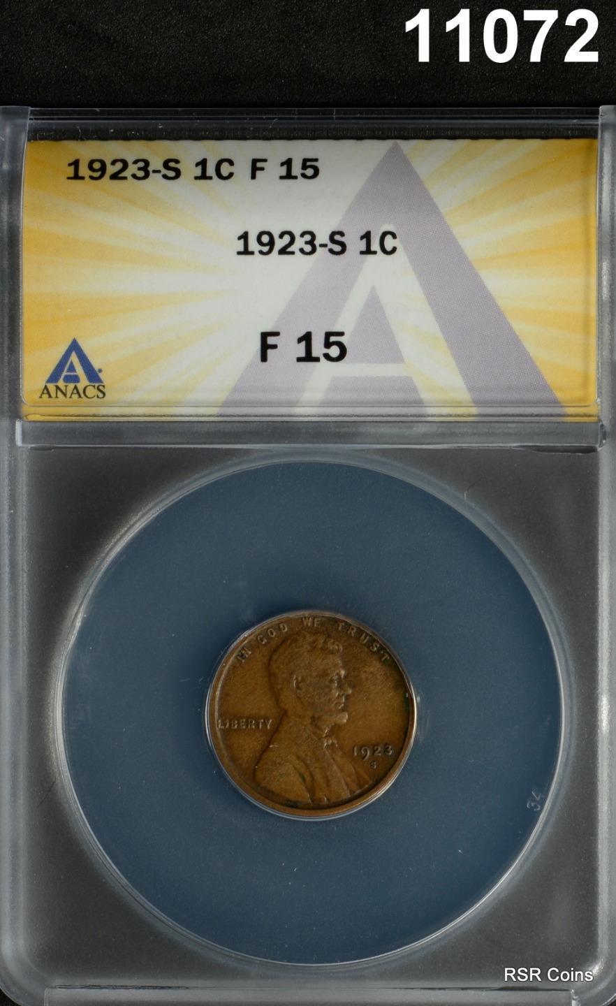 1923 S LINCOLN CENT ANACS CERTIFIED FINE15! #11072