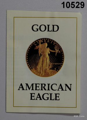 1987 W 1OZ GOLD AMERICAN PROOF EAGLE IN MINT BOX WITH COA #10529