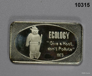 1973 ECOLOGY GIVE A HOOT SMOKEY THE BEAR ART 1OZ SILVER .999 #10315