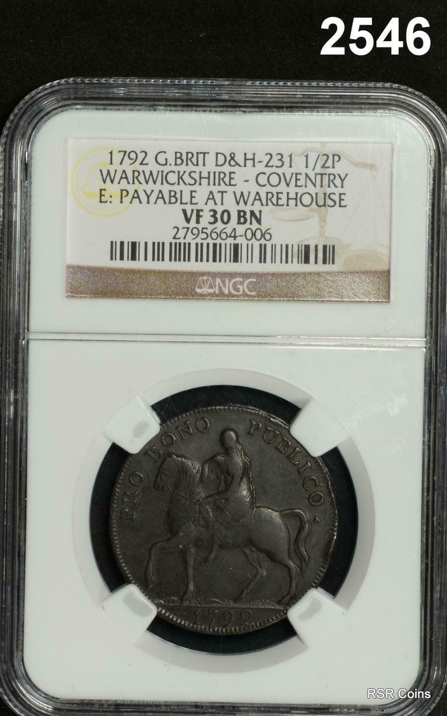 1792 NGC CERTIFIED VF 30 BN G.BRITAIN D&H-231 1/2 P WARWICKSHIRE COVENTRY! #2546