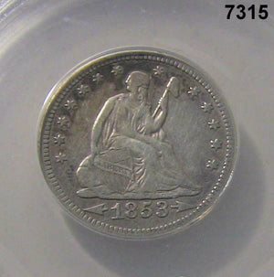 1853 O SEATED QUARTER ANACS CERTIFIED VF25 CLEANED #7315