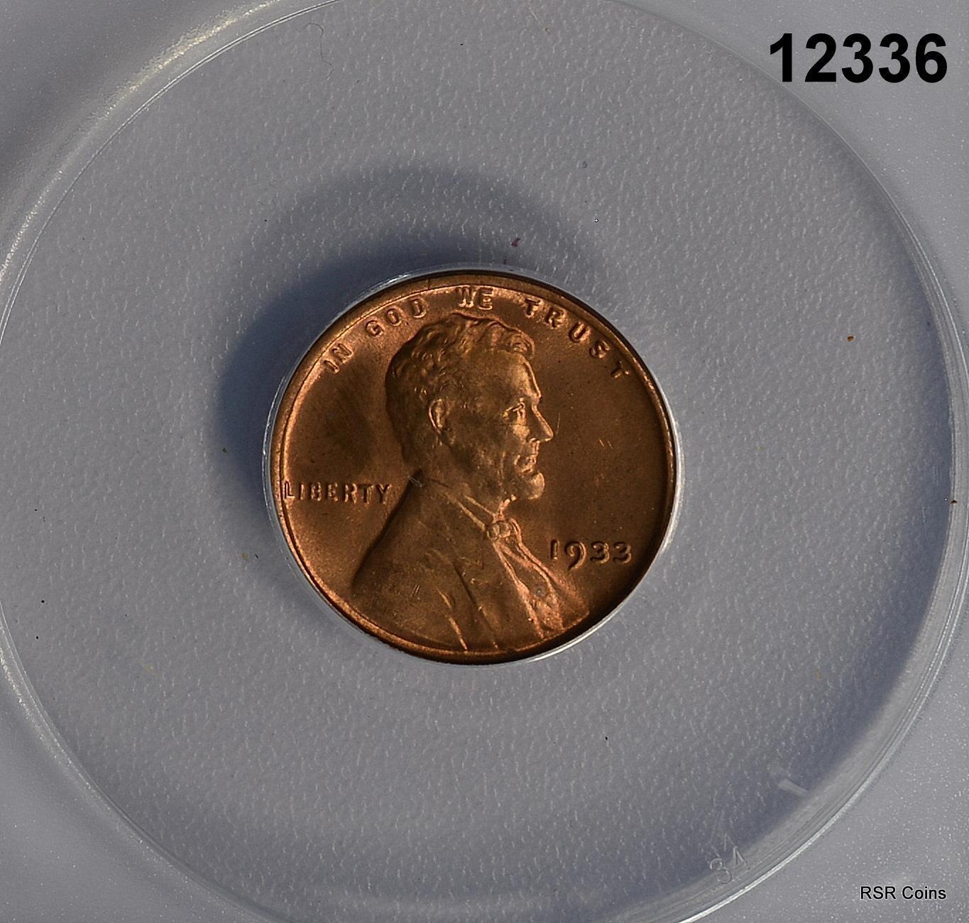 1933 LINCOLN CENT ANACS CERTIFIED MS65 RB WOW!! #12336