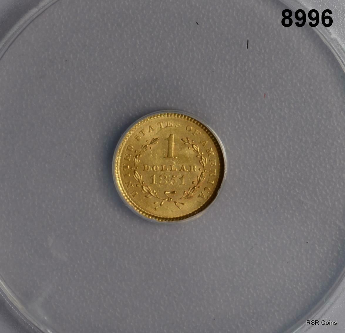 1851 GOLD $1 INDIAN PRINCESS ANACS CERTIFIED MS62 #8996