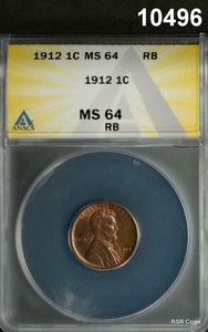 1912 LINCOLN CENT ANACS CERTIFIED MS64 RB NICE COLOR! #10496