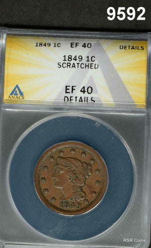 1849 BRAIDED HAIR LARGE CENT ANACS CERTIFIED EF40 SCRATCHED #9592