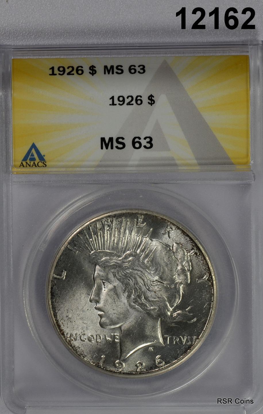 1926 PEACE SILVER DOLLAR ANACS CERTIFIED MS63 FLASHY! #12162