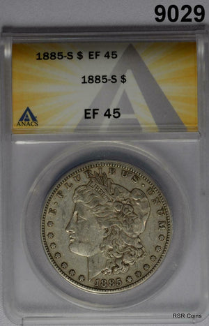 1885 S MORGAN SILVER DOLLAR ANACS CERTIFIED EF45 LOOKS BETTER! RARE DATE! #9029