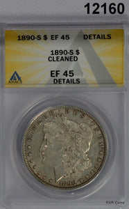 1890 S MORGAN SILVER DOLLAR ANACS CERTIFIED EF45 CLEANED #12160