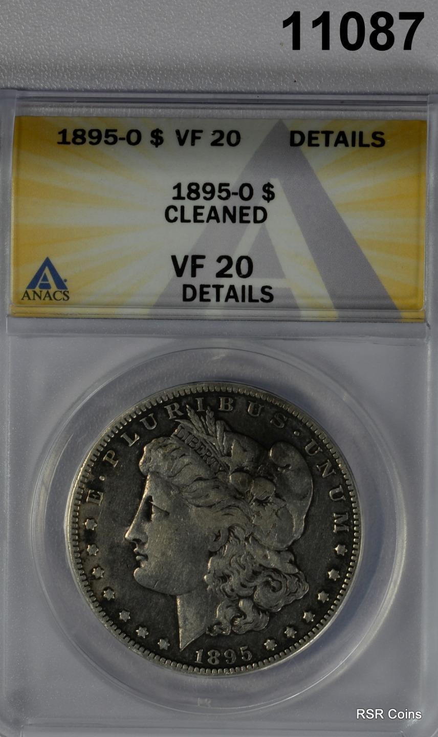 1895 O MORGAN SILVER DOLLAR ANACS CERTIFIED VF20 CLEANED RARE DATE! #11087