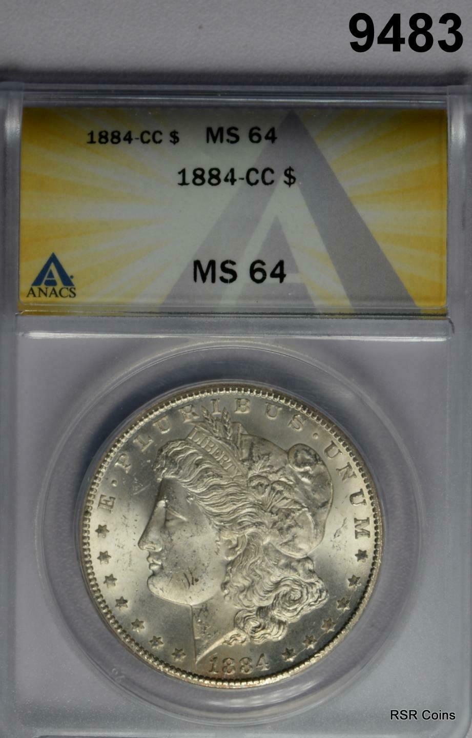 1884 CC MORGAN SILVER DOLLAR ANACS CERTIFIED MS64 WOW!! #9483