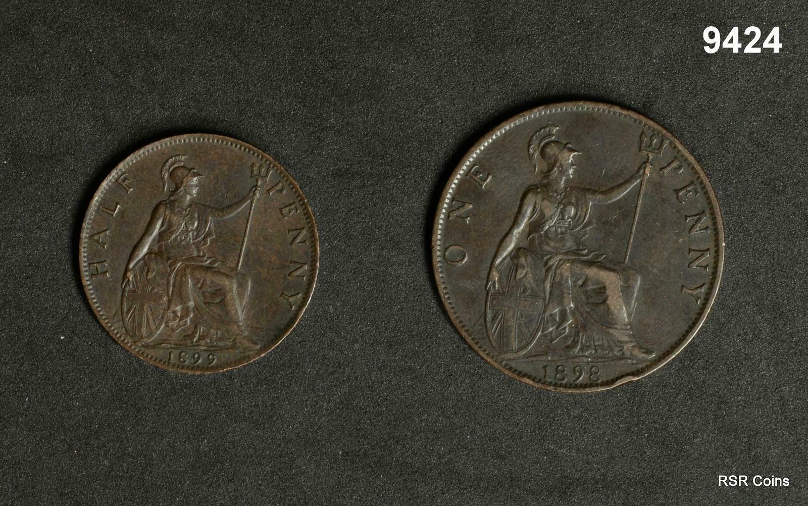1899 BRITISH HALF PENNY AU, 1899 PENNY XF 2 COIN LOT! #9424
