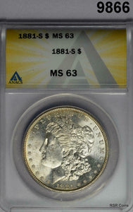 1881 S MORGAN SILVER DOLLAR ANACS CERTIFIED MS63 FLASHY TONED REVERSE #9866