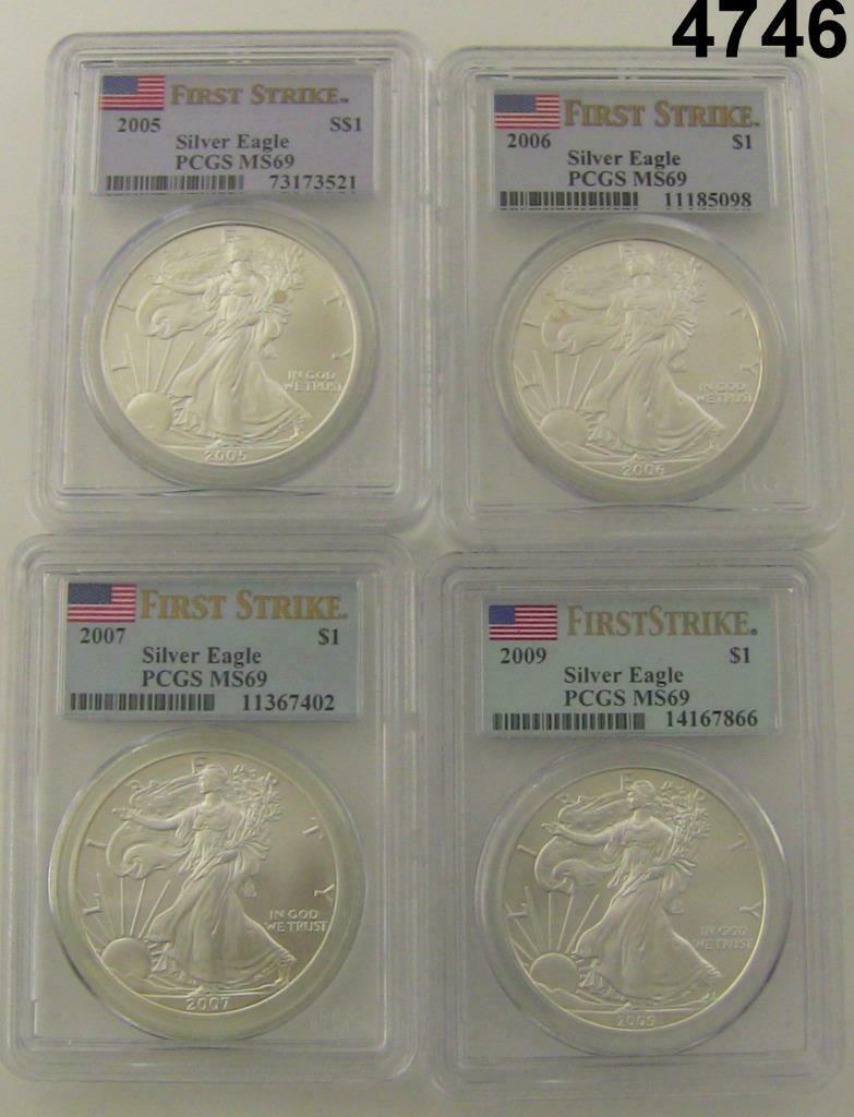 4 SILVER EAGLES 1ST STRIKE PCGS CERTIFIED MS69 2005, 06,07,09 FLASHY WHITE #4746