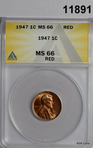 1947 LINCOLN CENT ANACS CERTIFIED MS66 RD FIRE RED#11891