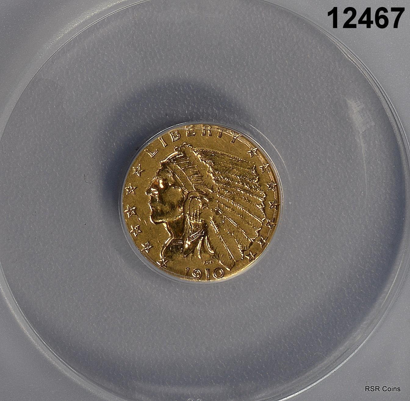 1910 $2.50 GOLD INDIAN ANACS CERTIFIED EF45 EX JEWELRY POLISHED #12467