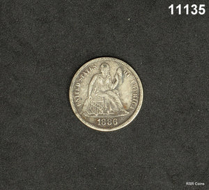 1886 SEATED LIBERTY DIME XF - SLIGHT OBVERSE SCRATCH #11135