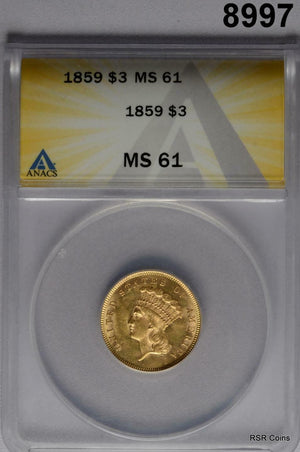 1859 GOLD $3 INDIAN PRINCESS RARE MINTAGE 15,558 ANACS CERTIFIED FLASHY! #8997