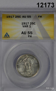 1917 STANDING QUARTER ANACS CERTIFIED AU55 FH VARIETY 1 WOW! #12173