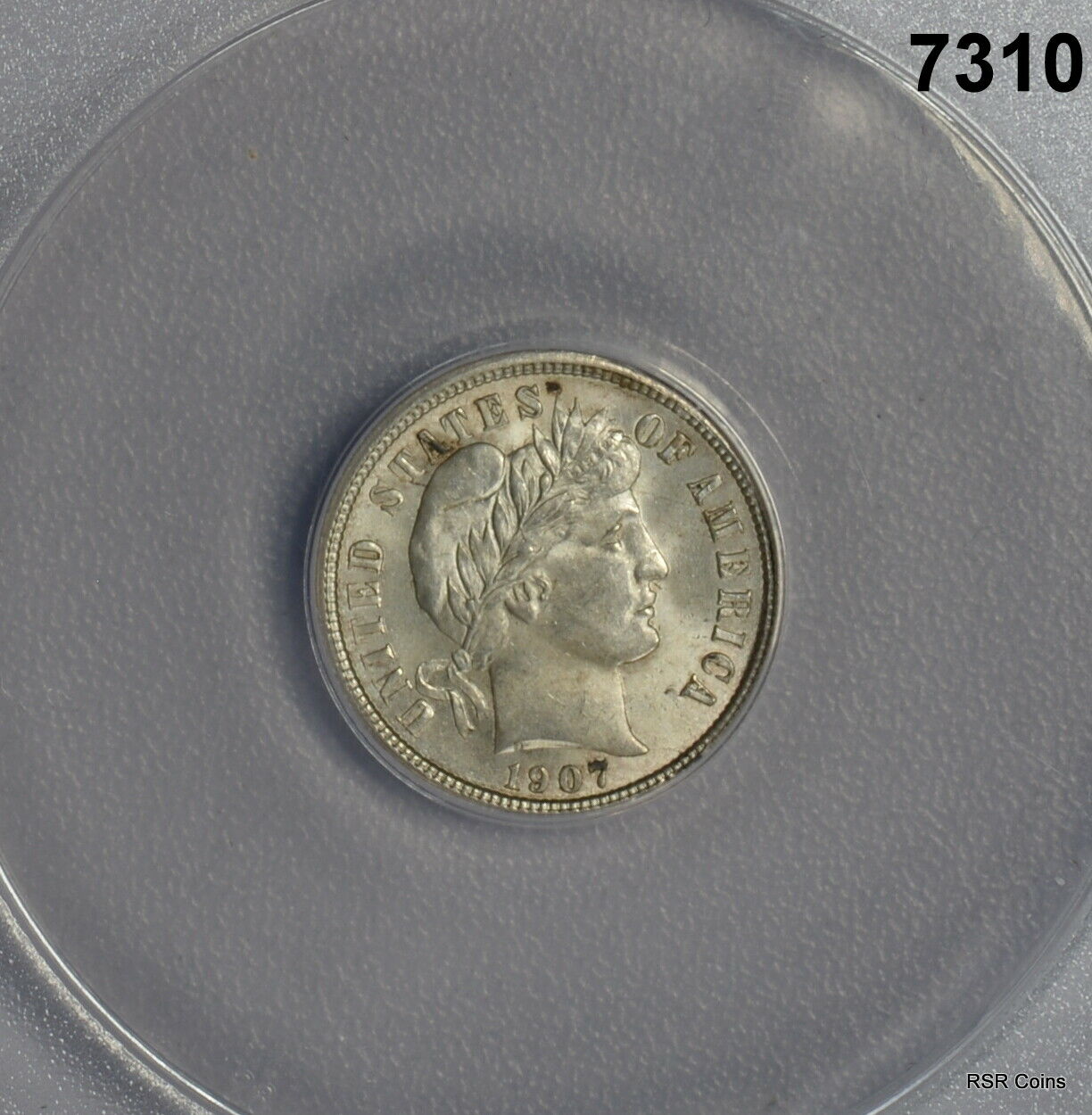 1907 BARBER DIME FROSTY ANACS CERTIFIED MS62 #7310
