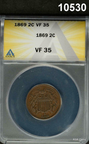 1869 TWO CENT PIECE ANACS CERTIFIED VF35 ORIGINAL!! #10530