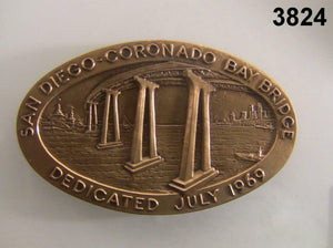 SAN DIEGO CORONADO BAY BRIDGE DEDICATED JULY1969 MEDALLIC ART BRONZE MEDAL #3824
