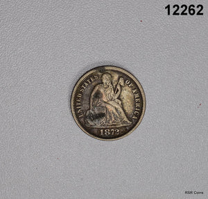 1872 SEATED DIME FINE SLIGHT DAMAGE #12262