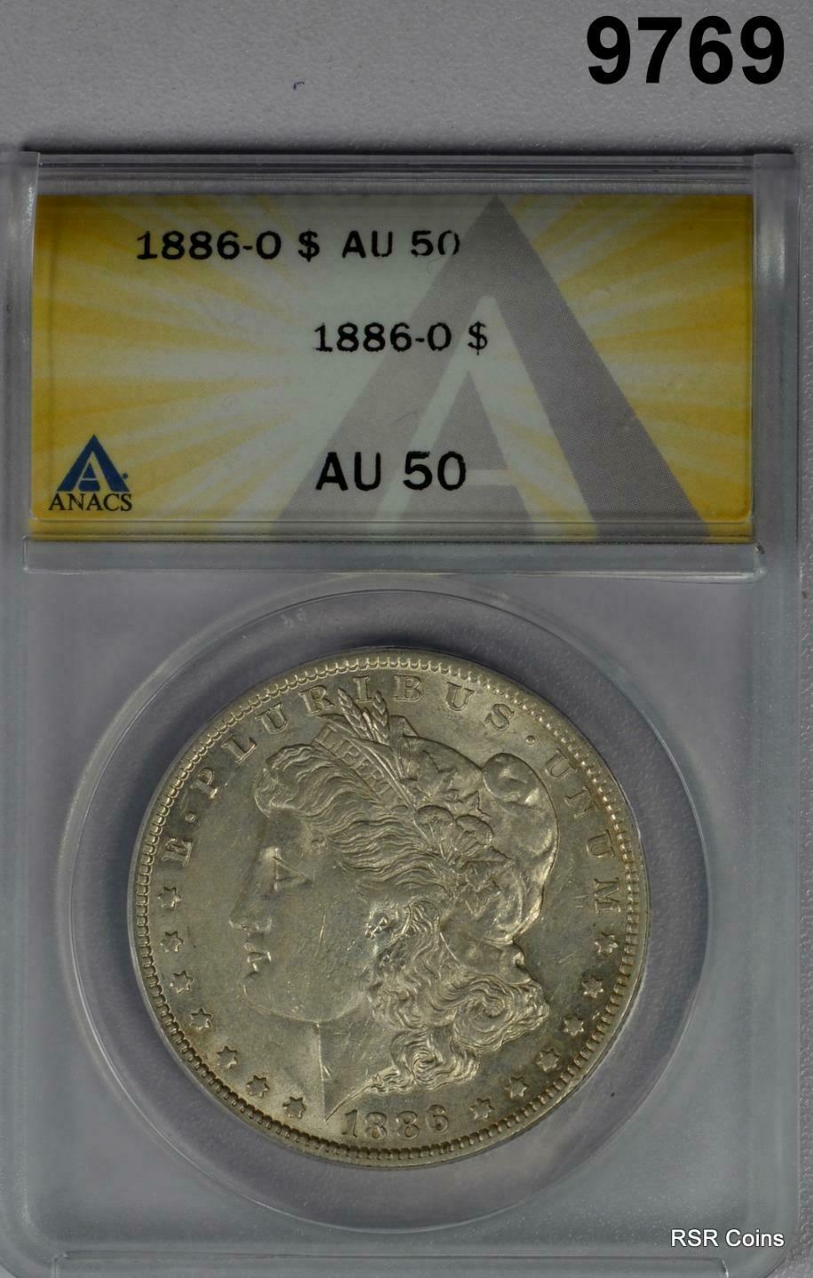 1886 O MORGAN SILVER DOLLAR ANACS CERTIFIED AU50 LOOKS BETTER! #9769