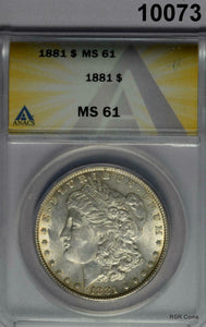 1881 MORGAN SILVER DOLLAR ANACS CERTIFIED MS61 PALE GOLD EDGES! #10073