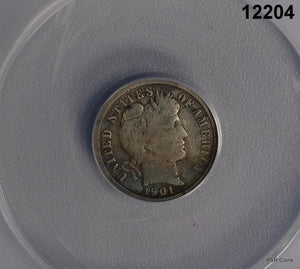 1901 S BARBER DIME 593,022 MINTAGE! ANACS CERTIFIED VG8 SCRATCHED SCARCE! #12204