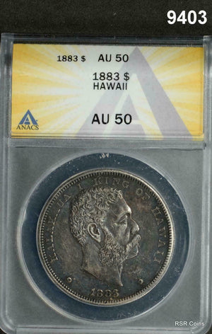 1883 HAWAII $1 SILVER DOLLAR ANACS CERTIFIED AU50 #9403