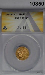 1912 $2.50 GOLD INDIAN ANACS CERTIFIED AU55 NICE! #10850