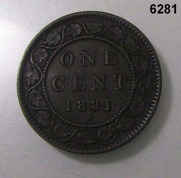 1881 H CANADA ONE CENT XF! #6281