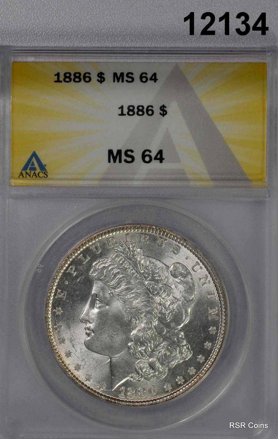 1886 MORGAN SILVER DOLLAR ANACS CERTIFIED MS64 FULLY STRUCK FLASHY WOW! #12134