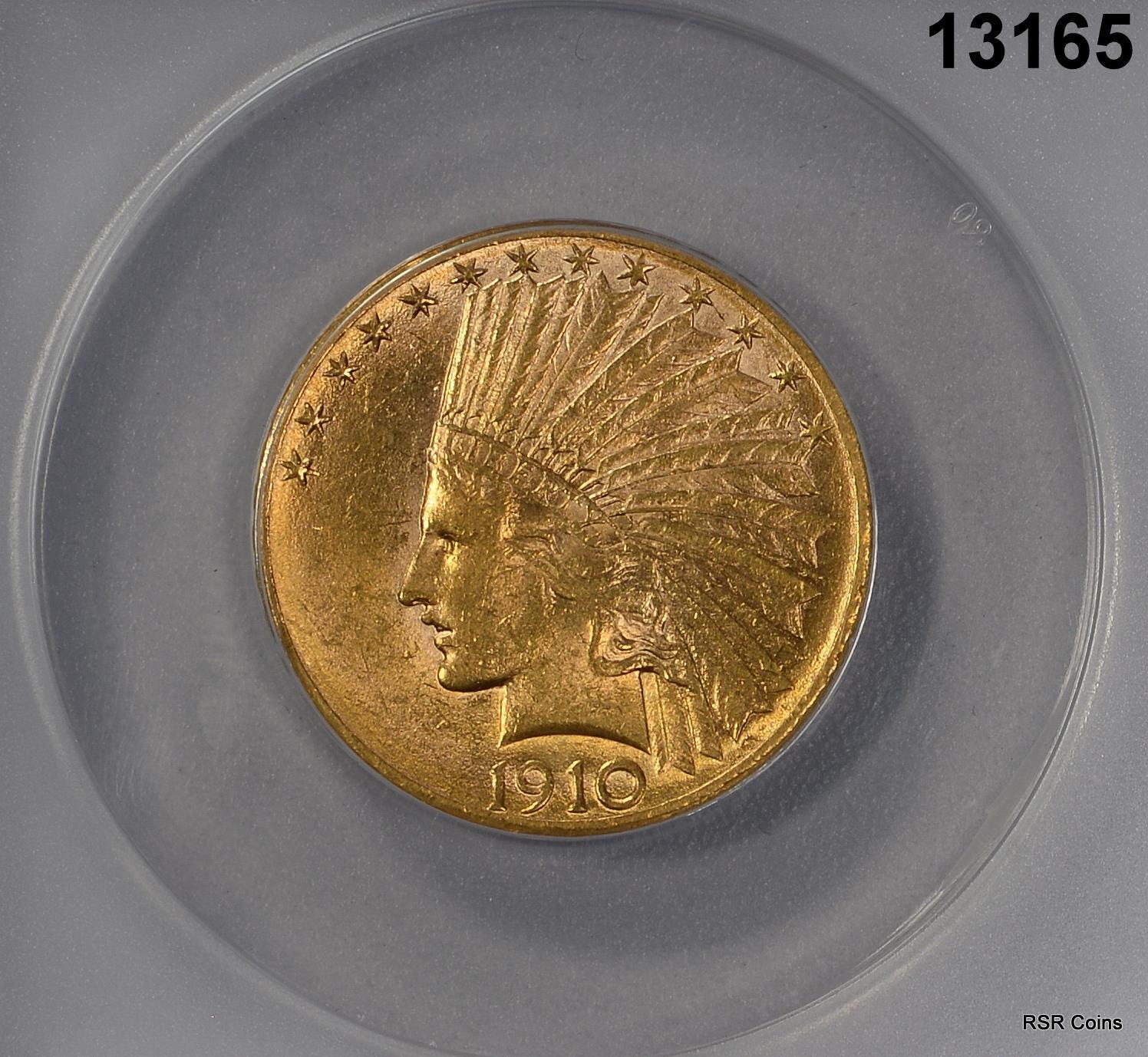 1910 D $10 GOLD INDIAN ANACS CERTIFIED AU55 LOOKS BETTER! #13165