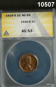 1916 S LINCOLN CENT ANACS CERTIFIED AU53 NICE! #10507