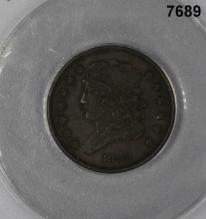 1835 HALF CENT CLASSIC HEAD ANACS CERTIFIED AU50 CORRODED #7689
