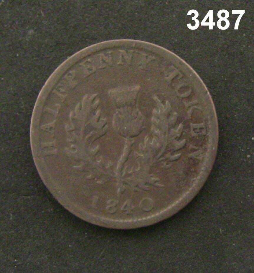 1840 HALF PENNY TOKEN NOVA SCOTIA ORIGINAL #3487